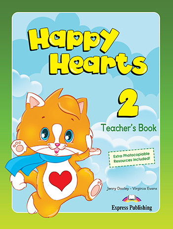 Happy Hearts 2 Teacher's Book Happy Hearts 2 Teacher's Book